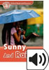 Detail titulu Oxford Read and Discover Level 2 Sunny and Rainy with Mp3 Pack