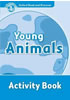 Detail titulu Oxford Read and Discover Level 1 Young Animals Activity Book