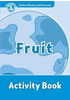 Detail titulu Oxford Read and Discover Level 1 Fruit Activity Book