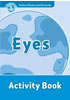 Detail titulu Oxford Read and Discover Level 1 Eyes Activity Book