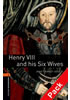 Detail titulu Oxford Bookworms Library 2 Henry Viii and His Six Wives with Audio Mp3 Pack (New Edition)