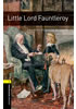 Detail titulu Oxford Bookworms Library 1 Little Lord Fauntleroy with Audio Mp3 Pack (New Edition)