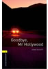 Detail titulu Oxford Bookworms Library 1 Goodbye Mr Hollywood with Audio Mp3 Pack (New Edition)