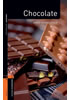 Detail titulu Oxford Bookworms Factfiles 2 Chocolate with Audio Mp3 Pack (New Edition)