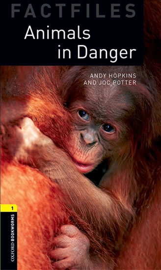 ANIMALS IN DANGER (OBW FACTFILES 1)