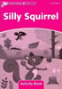 Detail titulu Dolphin Readers Starter Silly Squirrel Activity Book