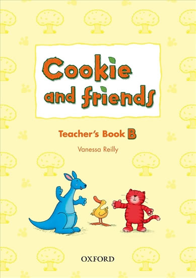COOKIE AND FRIENDS B TEACHER’S BOOK