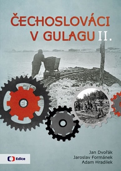 ČECHOSLOVÁCI V GULAGU II.