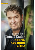 Kdo ví, kde budu zítra