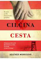 Tatér z Osvětimi - Cilčina cesta