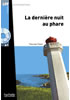 Detail titulu LFF A1: La derniere nuit au phare + CD audio MP3