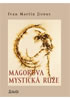 Detail titulu Magorova mystická růže