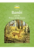 Detail titulu Classic Tales 3 Bambi and the Prince of the Forest + Audio CD Pack (2nd)