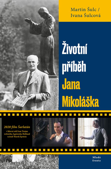 ŽIVOTNÍ PŘÍBĚH JANA MIKOLÁŠKA PRAVDA O SLAVNÉM ČESKÉM LÉČI