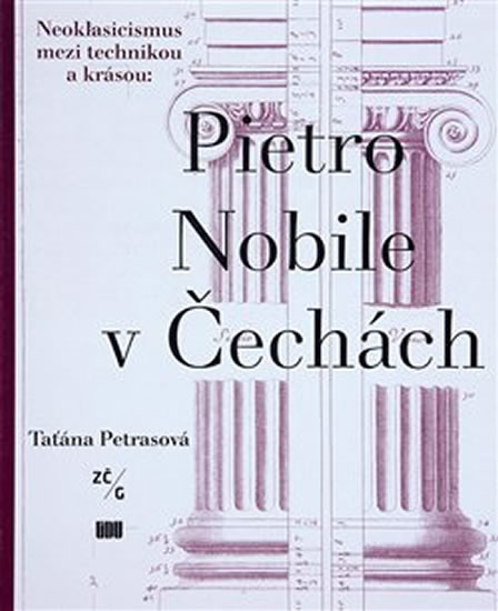 PIETRO NOBILE (1776—1854) V ČECHÁCH