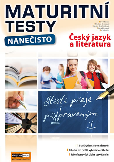 MATURITNÍ TESTY NANEČISTO - ČJ A LITERATURA