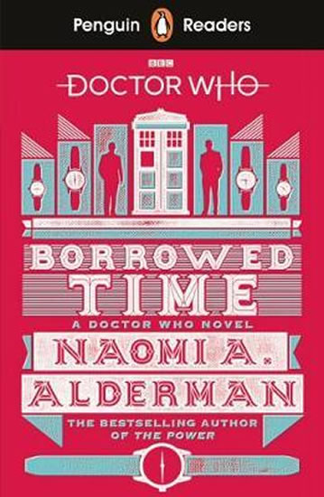 PENGUIN READERS 5 - DOCTOR WHO: BORROWED TIME