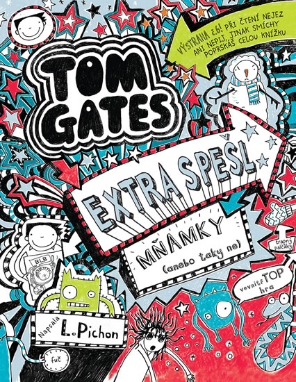 TOM GATES 6 - EXTRA SPEŠL MŇAMKY (ANEBO TAKY NE...)