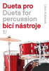 Detail titulu Dueta pro bicí nástroje / Duets for percussion 1.