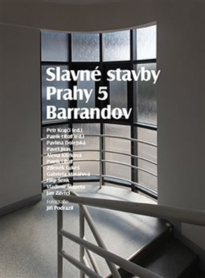 SLAVNÉ STAVBY PRAHY 5 — BARRANDOV