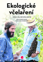 Ekologické včelaření - Včely na prvním místě