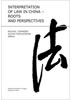 Detail titulu Interpretation of Law in China