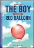 Detail titulu Teen ELI Readers 2/A2: The Boy With The Red Balloon + Downloadable Multimedia