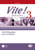 Detail titulu Vite! 3 Guide pédagogique + 2 Class Audio CDs + 1  Test CD