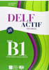 Detail titulu DELF Actif B1 Tous Publics + 2 Audio CDs