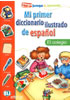 Detail titulu Mi primer diccionario ilustrado de espaňol: El colegio