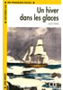 Detail titulu Lectures faciles 1: Un hiver dans les glaces - Livre