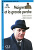 Detail titulu Lectures faciles 2: Maigret et la grande perche - Livre + CD MP3