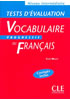 Detail titulu Vocabulaire progressif du francais: Intermédiaire Tests d´évaluation