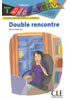 Detail titulu Découverte 3 Adultes: Double rencontre - Livre