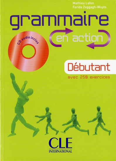 GRAMMAIRE EN ACTION (+ CD)