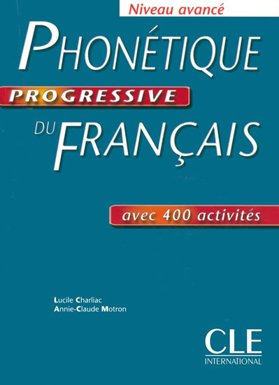 Kniha Phonétique Progressive Du Francais: Avancé Livre - Charliac ...