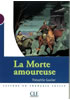 Detail titulu Lectures Mise en scéne 1: La morte amoureuse - Livre