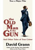 Detail titulu The Old Man and the Gun: And Other Tales of True Crime
