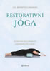 Detail titulu Restorativní jóga - Sestavy pro úlevu od bolesti a rovnováhu těla a duše