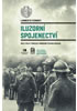 Detail titulu Iluzorní spojenectví - Role Itálie v procesu formování Československa