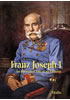 Detail titulu Franz Joseph I: An Illustrated Life of an Emperor