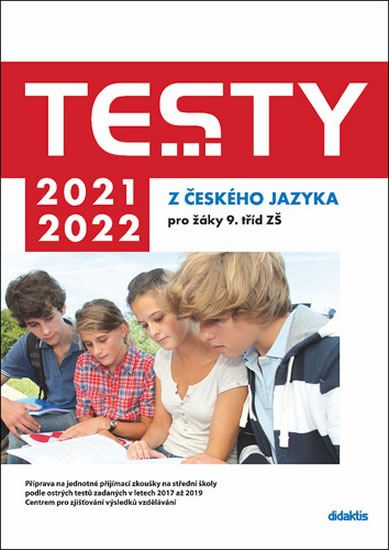 TESTY 2021-2022 Z ČESKÉHO JAZYKA PRO ŽÁKY 9. TŘÍD ZŠ