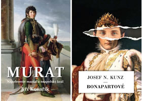 Murat - Napoleonův maršál a neapolský král / Bonapartové