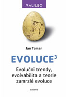 Evoluce3 - Evoluční trendy, evolvabilita a teorie zamrzlé evoluce