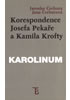 Detail titulu Korespondence Josefa Pekaře a Kamila Krofty