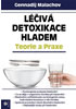 Detail titulu Léčivá detoxikace hladem - Teorie a praxe