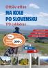 Detail titulu Ottův atlas Na kole po Slovensku - 170 cyklotras, turistický průvodce s QR kódy