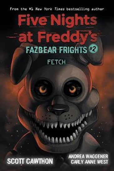 FIVE NIGHTS AT FREDDY'S: FAZBEAR FRIGHTS 2