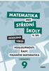 Detail titulu Matematika pro střední školy 9.díl Zkrácená verze / Posloupnosti, řady, finanční matematika