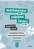 Detail titulu Matematika pro střední školy 8.díl Zkrácená verze / Kombinatorika, pravděpodobnost, statistika